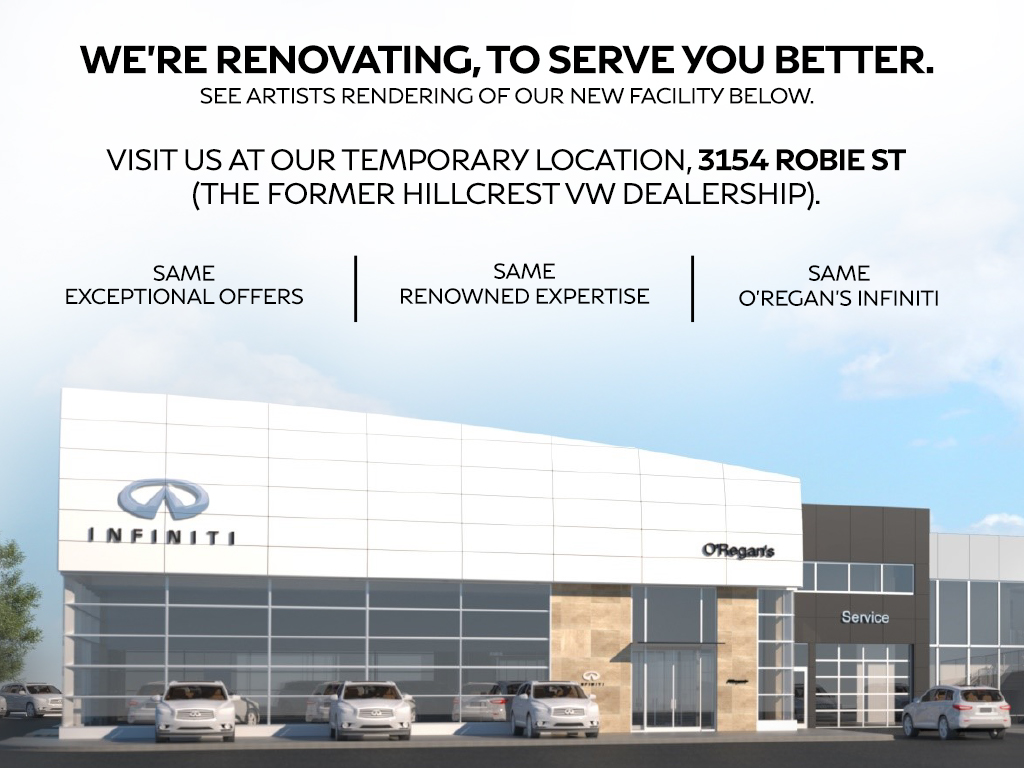 We're Renovating! O'Regan's Infiniti